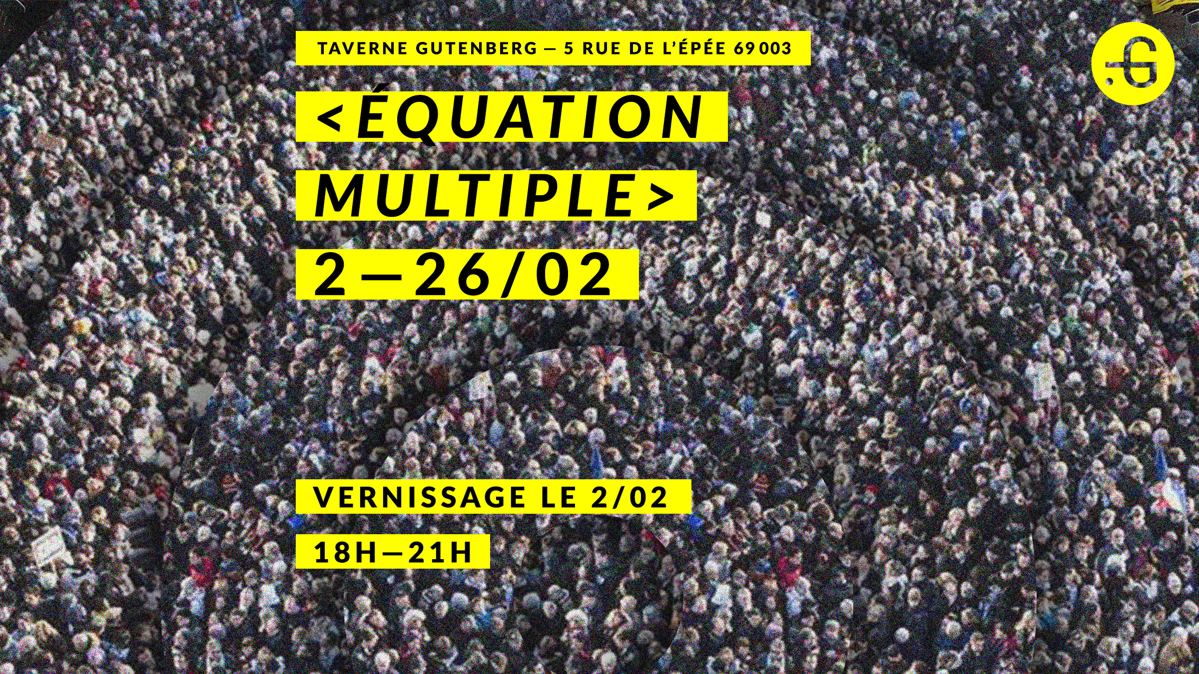 Affiche "Équation multiple", Taverne Gutenberg, 02/02/2017