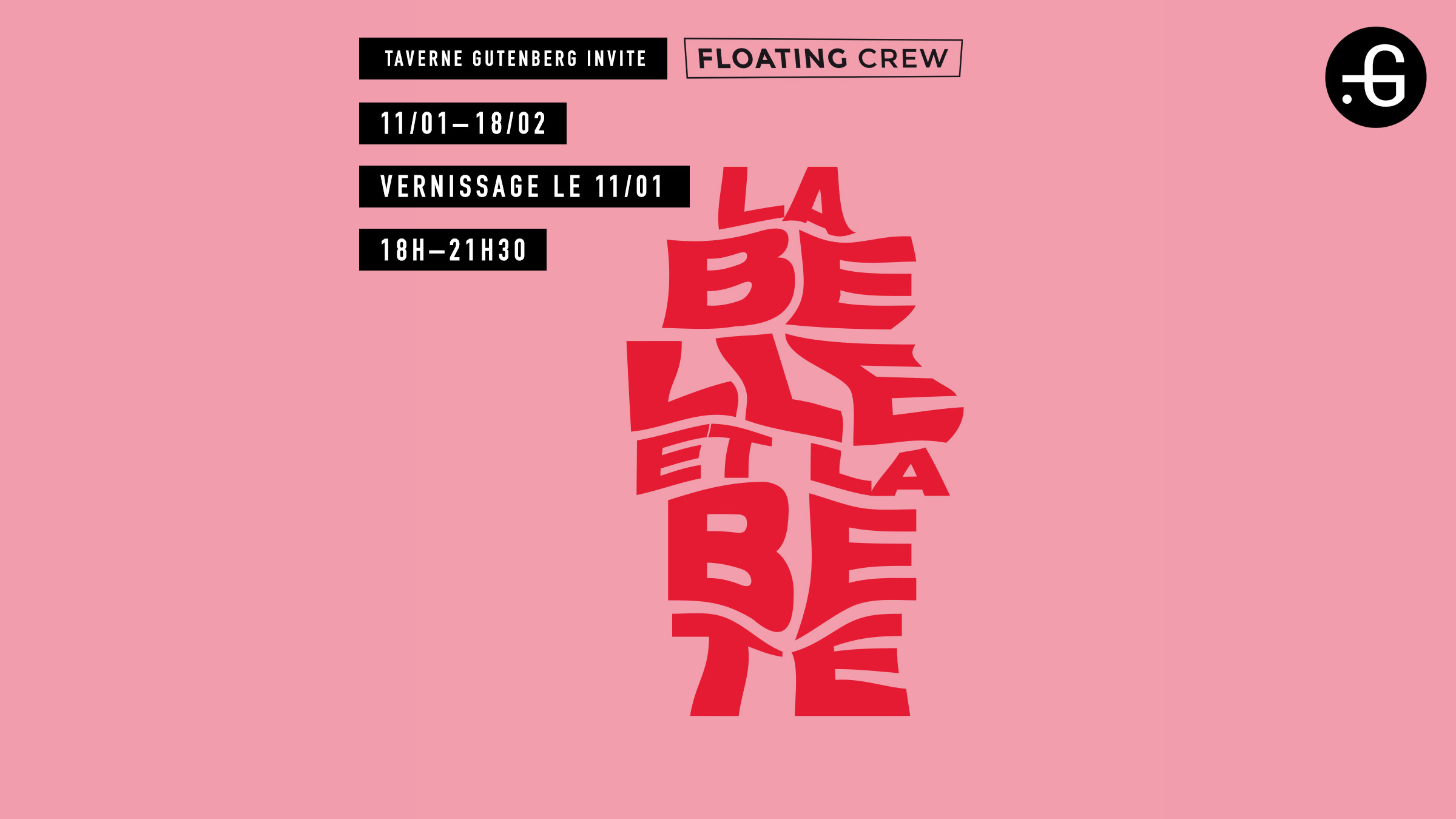 La Belle et la Bête, exposition collective Taverne Gutenberg par Floating Crew