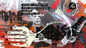 Atelier de street-art avec Khwezi Strydom à la Taverne Gutenberg